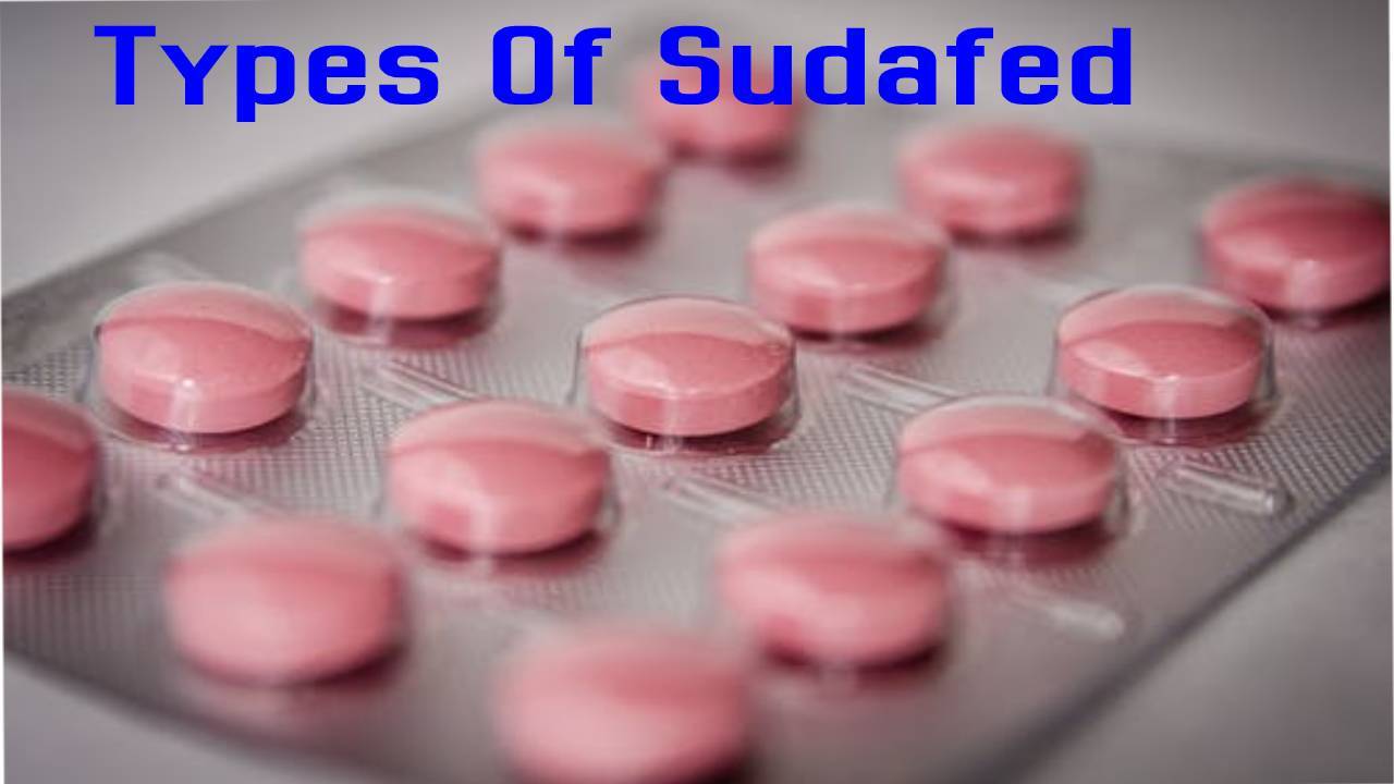 What Is Sudafed? Its Instructions, Side Effects, Types, Uses, And More