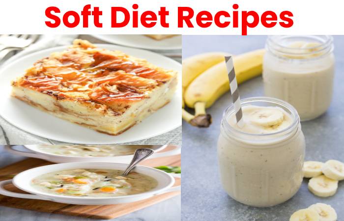  Soft Diet Definition Types Foods Recipes and More