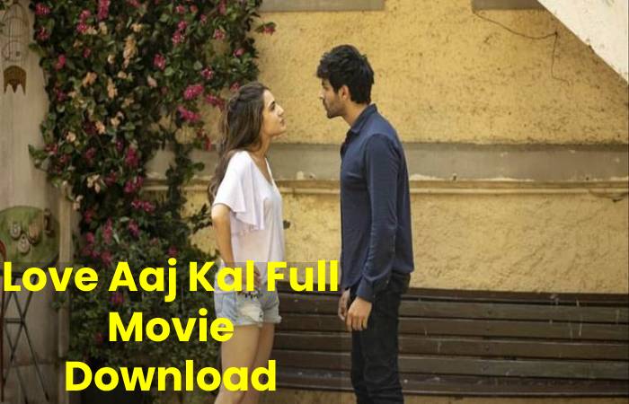 Love Aaj Kal Full Movie Download