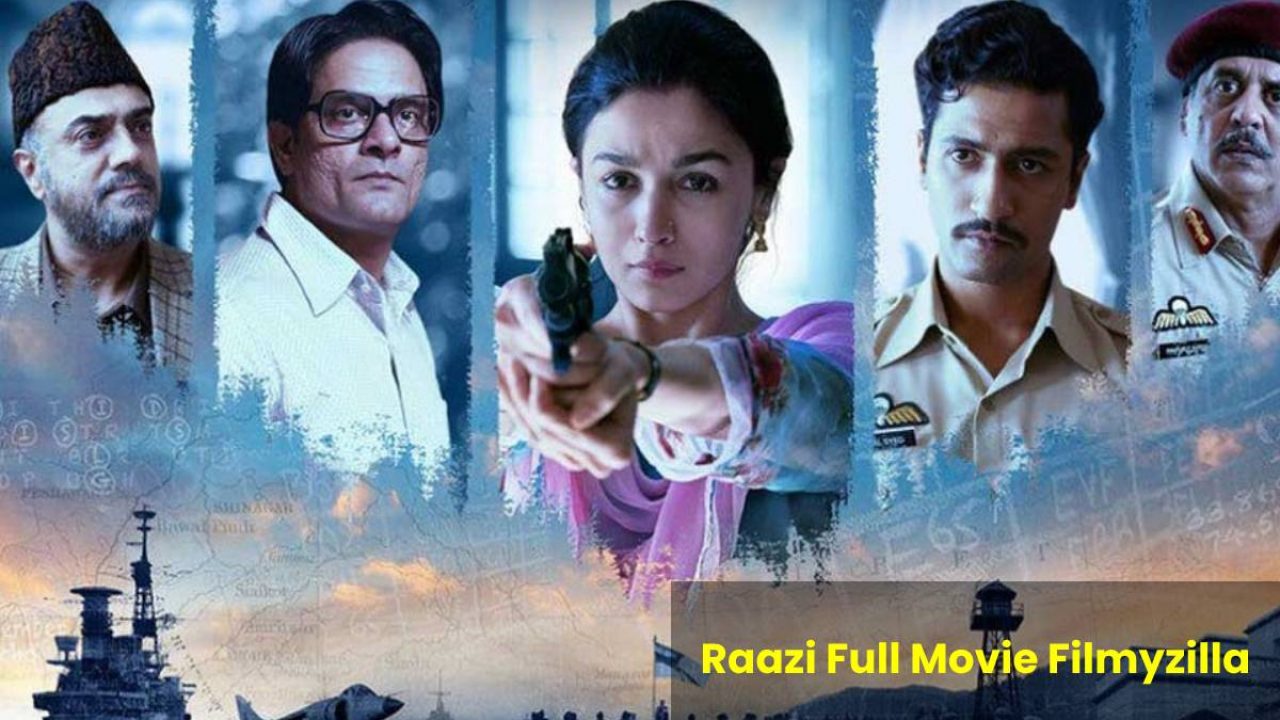 Movie download filmywap raazi raazi full