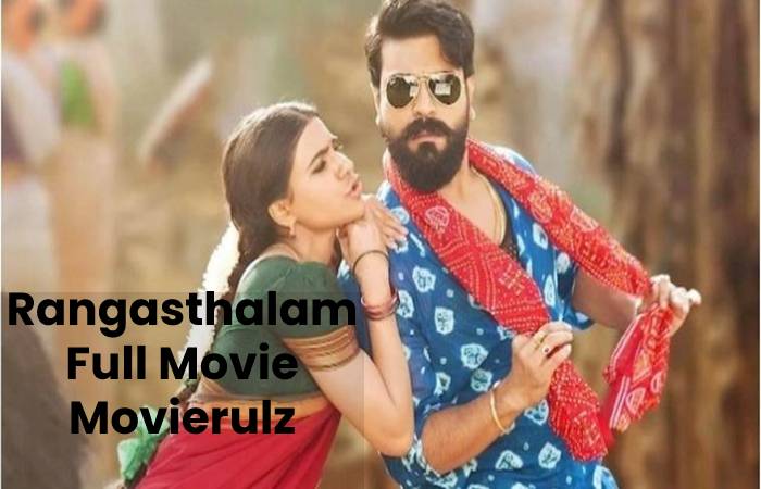 Rangasthalam Full Movie Movierulz