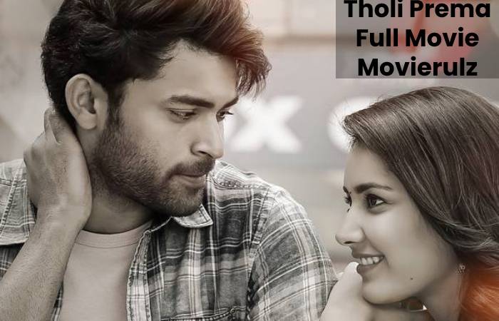 Tholi Prema Full Movie Movierulz