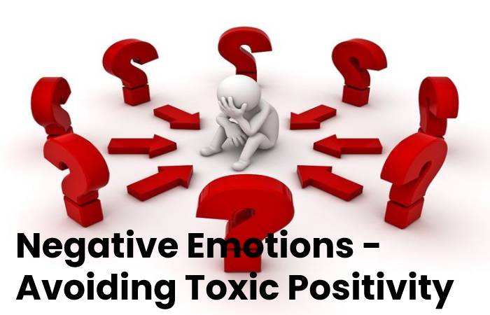 Why You Should Allow Yourself to Feel Negative Emotions