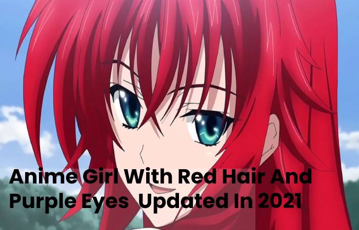 Anime Girl With Red Hair And Purple Eyes