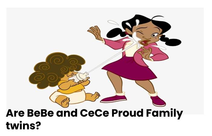Bebe And Cece Proud Family