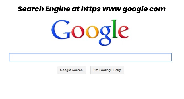 Search Engine at https www google com